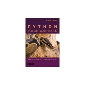 Technika Python for Software Design - Downey, Allen B. (Olin College of Engineering, Massachusetts)