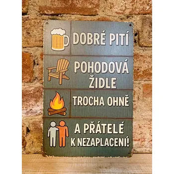 Plechová cedule Plechová cedulka - dobré pití, pohodlná židle,...