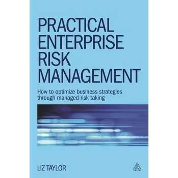 Practical Enterprise Risk Management - Taylor, Liz