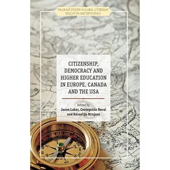 Učebnice Citizenship, Democracy and Higher Education in Europe, Canada and the USA