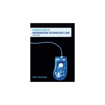 Učebnice Introduction to Information Technology Law - Bainbridge, David