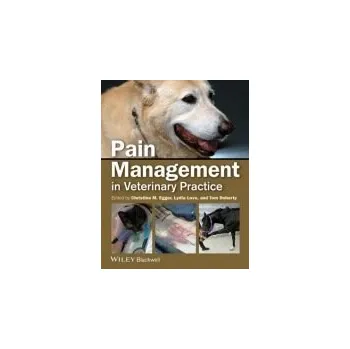 Pain Management in Veterinary Practice