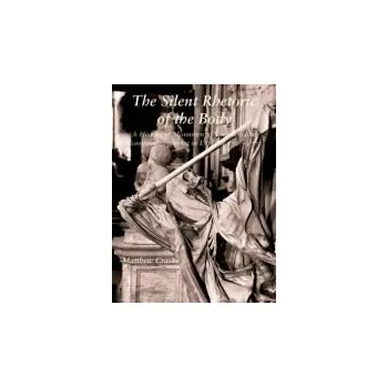 Populárně naučná literatura pro dospělé Silent Rhetoric of the Body - Craske, Matthew