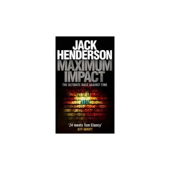 Maximum Impact - Henderson, Jack