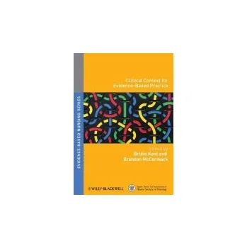 Clinical Context for Evidence-Based Practice