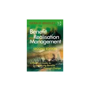 Benefit Realisation Management - Bradley, Gerald