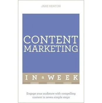 Content Marketing In A Week - Heaton, Jane
