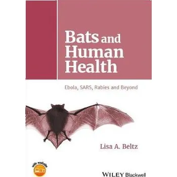 Bats and Human Health - Beltz, Lisa A. (Malone University, Canton, OH, USA)
