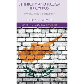Učebnice Ethnicity and Racism in Cyprus - Stevens, P.