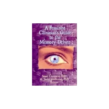 Kniha Feminist Clinician's Guide to the Memory Debate