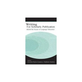 Kniha Writing for Scholarly Publication