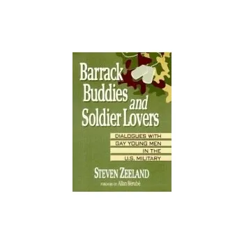 Kniha Barrack Buddies and Soldier Lovers - Zeeland, Steven