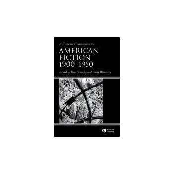 Kniha Concise Companion to American Fiction, 1900 - 1950