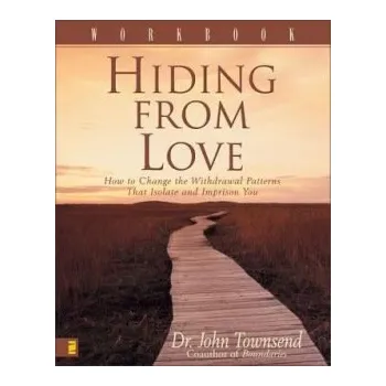 Populárně naučná literatura pro dospělé Hiding from Love Workbook - Townsend, John