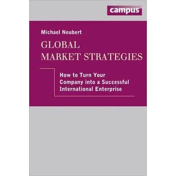 Global Market Strategies - Neubert, Michael