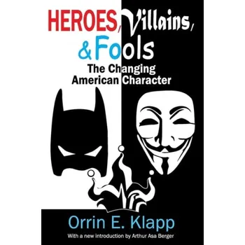 Kniha Heroes, Villains, and Fools - Klapp, Orrin E.