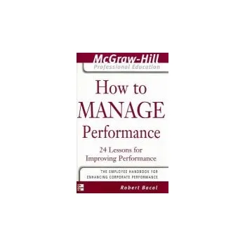 Kniha How to Manage Performance - Bacal, Robert