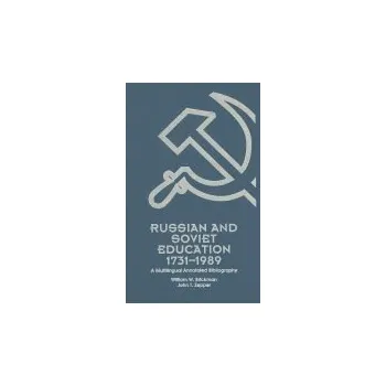 Kniha Russian and Soviet Education 1731-1989 - Zepper, John T. a Brickman, William W.