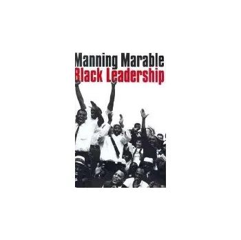 Populárně naučná literatura pro dospělé Black Leadership - Marable, Manning