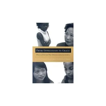 Kniha From Oppression to Grace