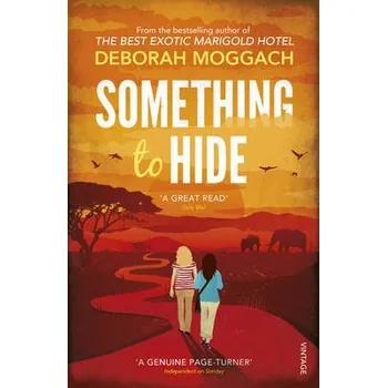 Populárně naučná literatura pro dospělé Something to Hide - Moggach, Deborah