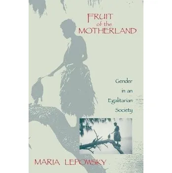 Učebnice Fruit of the Motherland - Lepowsky, Maria
