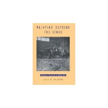 Painting outside the Lines - Galenson, David W.