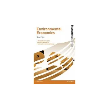 Učebnice Economics Express: Environmental Economics - Wall, Stuart