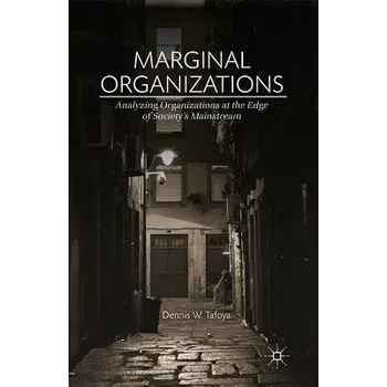 Učebnice Marginal Organizations - Tafoya, Dennis W.