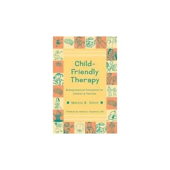 Učebnice Child-Friendly Therapy - Stern, Marcia B.
