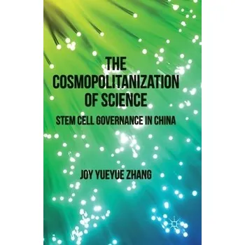 Učebnice Cosmopolitanization of Science - Zhang, J.