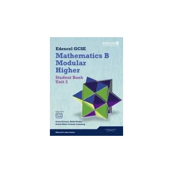 Učebnice GCSE Mathematics Edexcel 2010: Spec B Higher Unit 3 Student Book - Pledger, Keith a Cumming, Graham a Tanner, Kevin a Cole, Gareth a Flowers, Michael a Summerson, Rob a Bolter, Julie a Pepper, Rob a Petran, Joe a Hughes, Karen