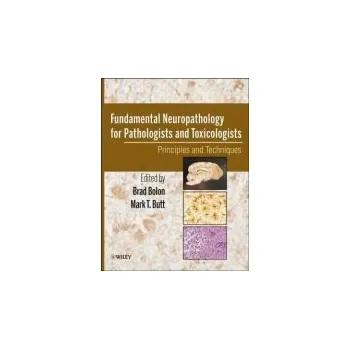 Fundamental Neuropathology for Pathologists and Toxicologists