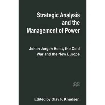 Populárně naučná literatura pro dospělé Strategic Analysis and the Management of Power
