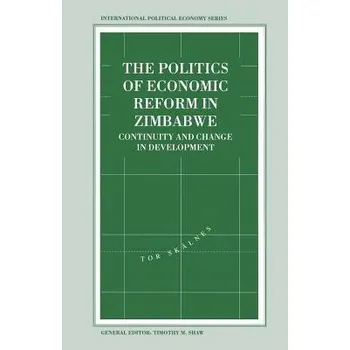 Učebnice Politics of Economic Reform in Zimbabwe - Skalnes, Tor