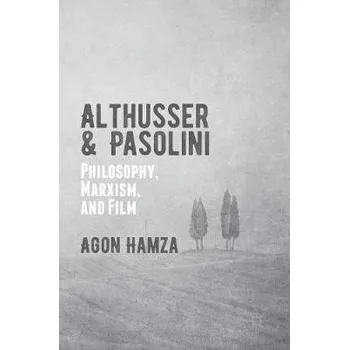 Učebnice Althusser and Pasolini - Hamza, Agon