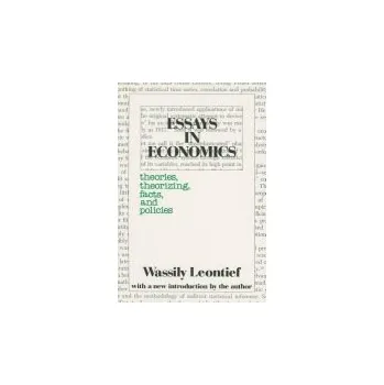 Kniha Essays in Economics - Leontief, Wassily