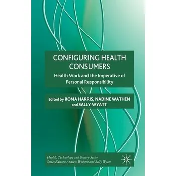 Učebnice Configuring Health Consumers