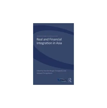Real and Financial Integration in Asia