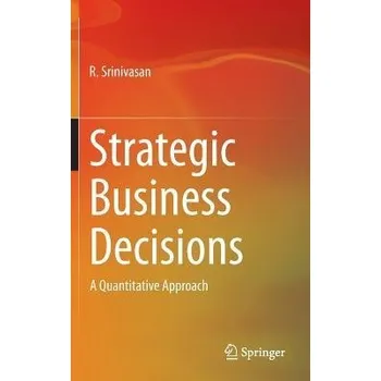 Strategic Business Decisions - Srinivasan, R.