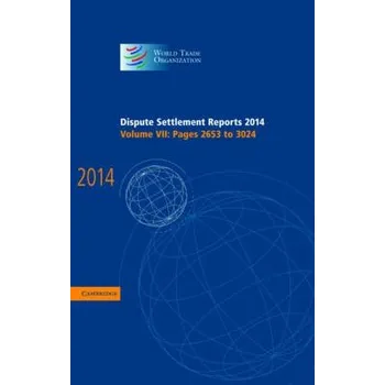 Dispute Settlement Reports 2014: Volume 7, Pages 2653-3024 - World Trade Organization