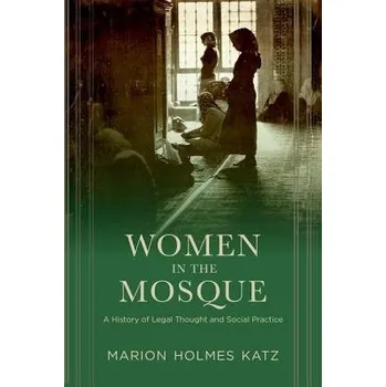 Učebnice Women in the Mosque - Katz, Marion