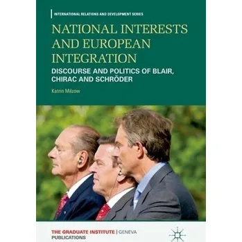 Učebnice National Interests and European Integration - Milzow, K.
