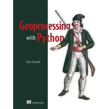 Technika Geoprocessing with Python - Garrad, Chris