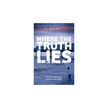 Kniha Where the Truth Lies - Corbin, Julie