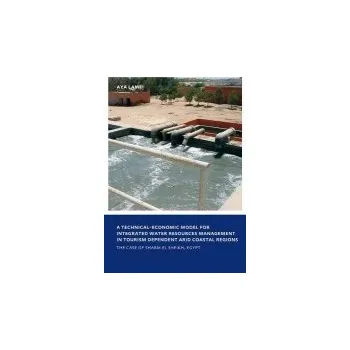 Technical-Economic Model for Integrated Water Resources Management in Tourism Dependent Arid Coastal Regions - Lamei, Aya
