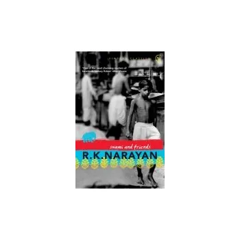 Swami And Friends - Narayan, R K