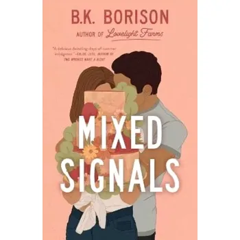 Beletrie pro dospělé Mixed Signals (B. K Borison, 2023)