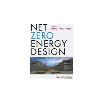 Net Zero Energy Design - Hootman, Thomas