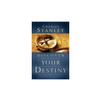 Populárně naučná literatura pro dospělé Discover Your Destiny - Stanley, Charles F.